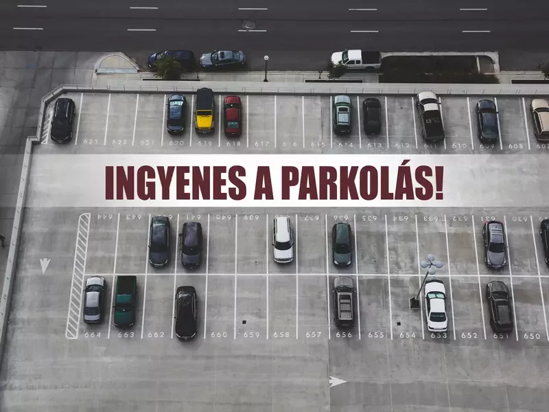 Ingyenes a parkolás!