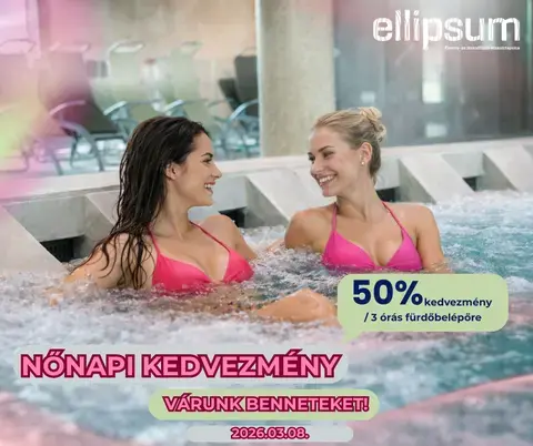 Nőnapi kedvezmény az Ellipsum Élményfürdőben – március 8.